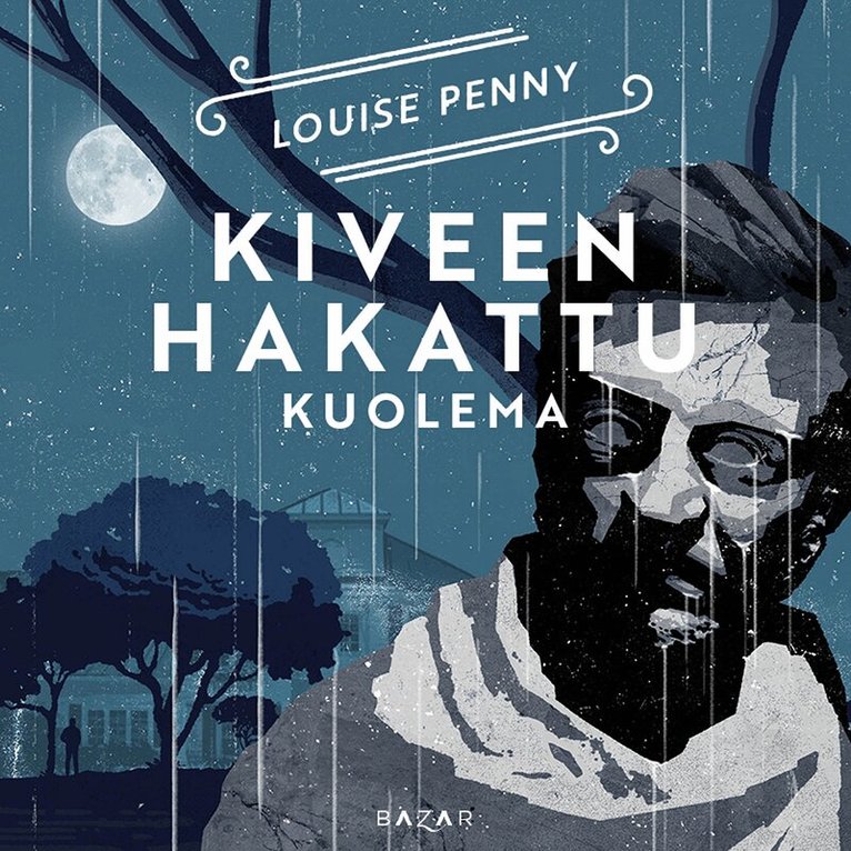 Louise Penny - Kiveen hakattu kuolema, Ljudbok