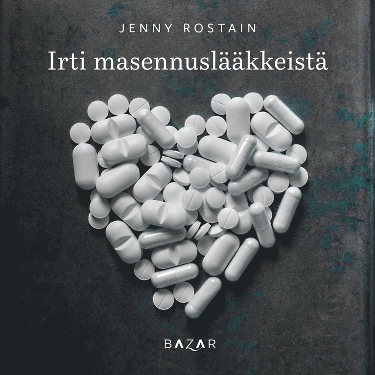 Jenny Rostain - Irti masennuslääkkeistä, Ljudbok