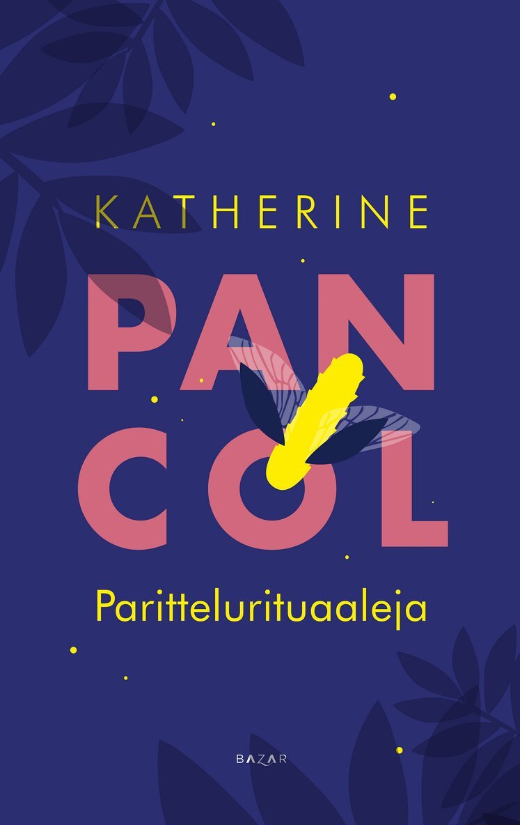 Katherine Pancol - Parittelurituaaleja, E-bok