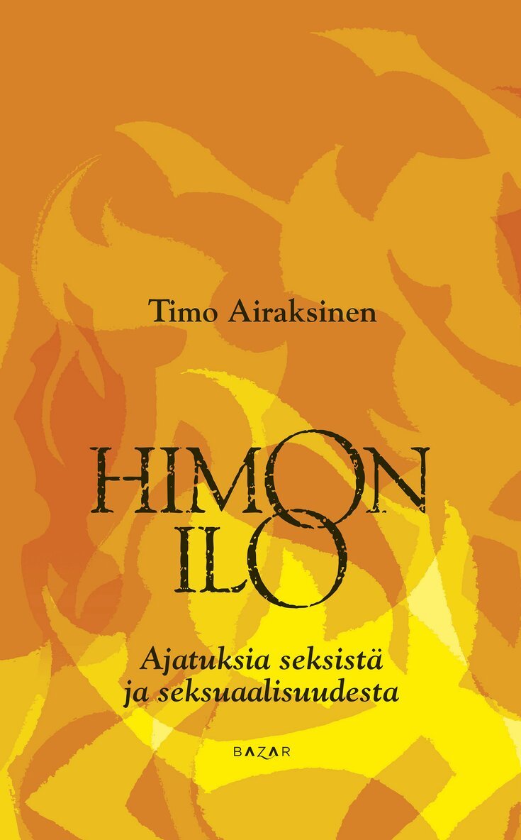 Timo Airaksinen - Himon ilo, E-bok
