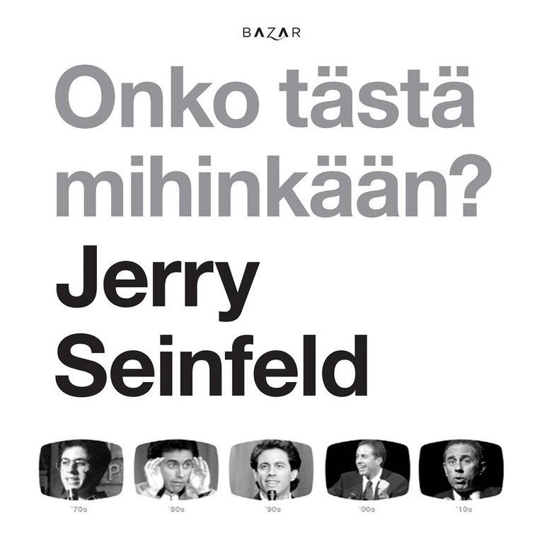 Jerry Seinfeld - Onko tästä mihinkään?, Ljudbok