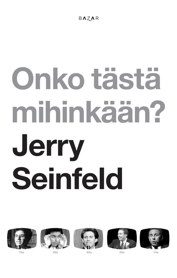 Jerry Seinfeld - Onko tästä mihinkään?, E-bok