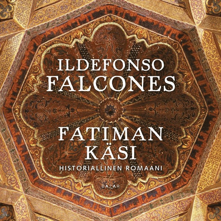 Ildefonso Falcones - Fatiman käsi, Ljudbok