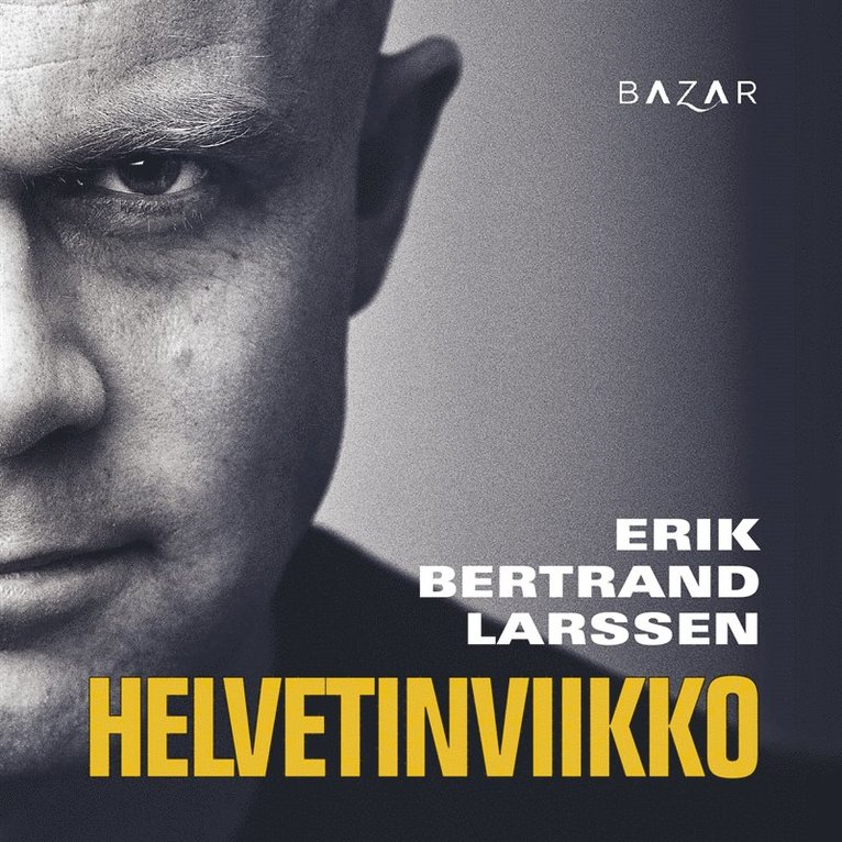 Erik Bertrand Larssen - Helvetinviikko, Ljudbok