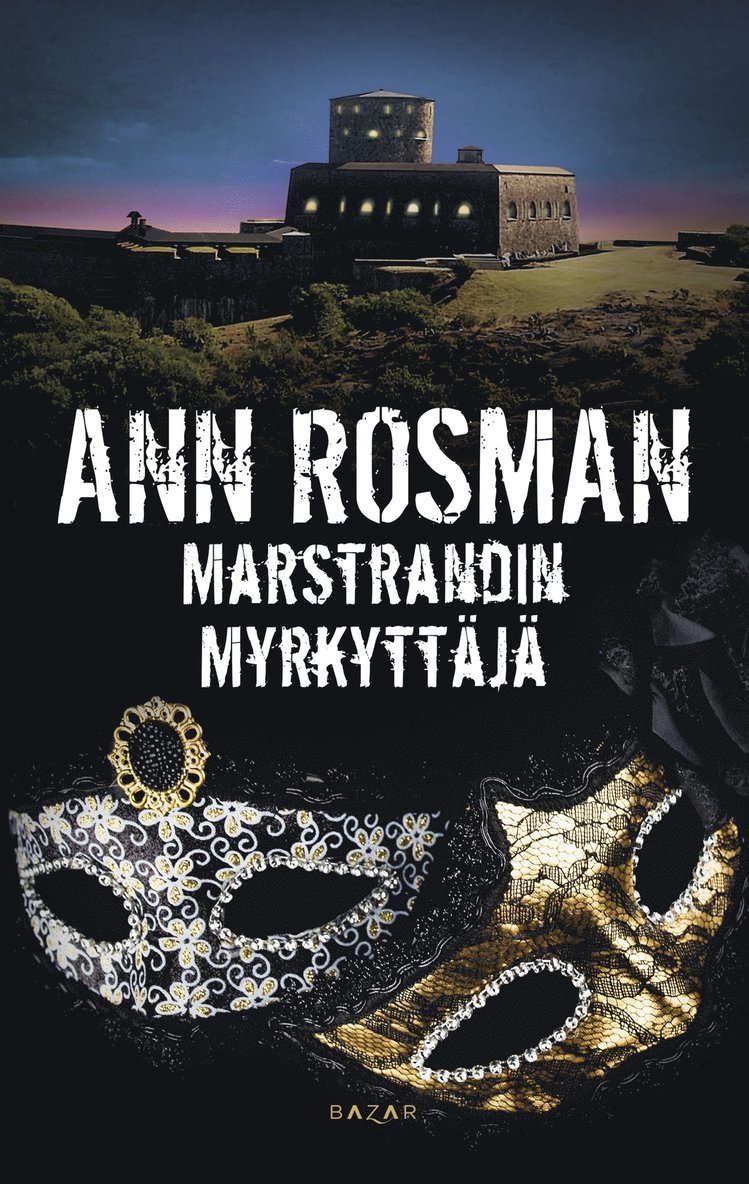 Ann Rosman - Marstrandin myrkyttäjä, E-bok