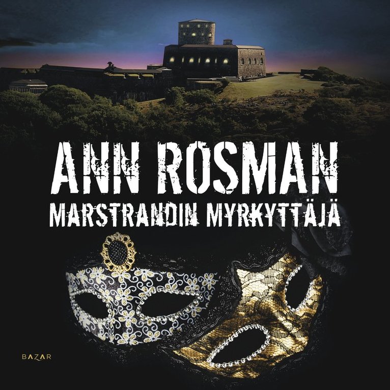 Ann Rosman - Marstrandin myrkyttäjä, Ljudbok