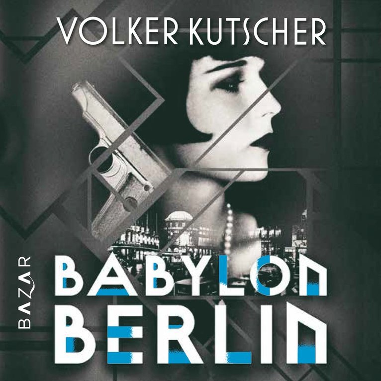 Volker Kutscher - Babylon Berlin, Ljudbok