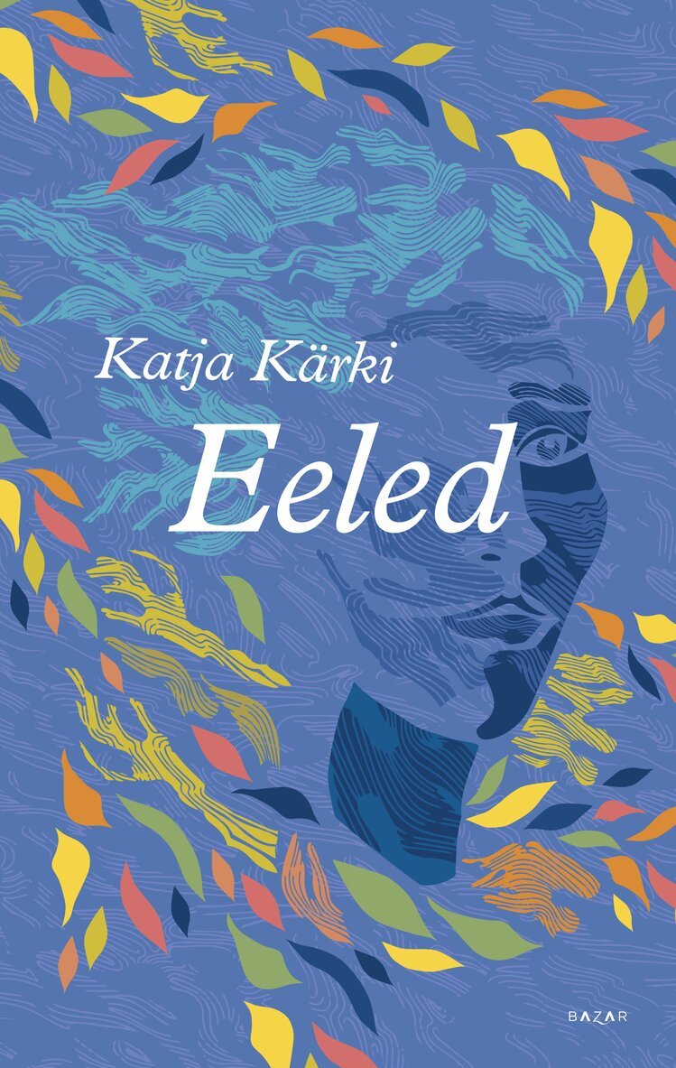 Katja Kärki - Eeled, E-bok