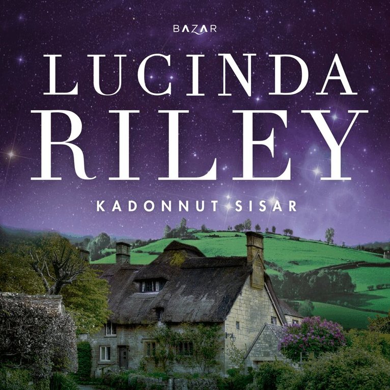 Lucinda Riley - Kadonnut sisar, Ljudbok