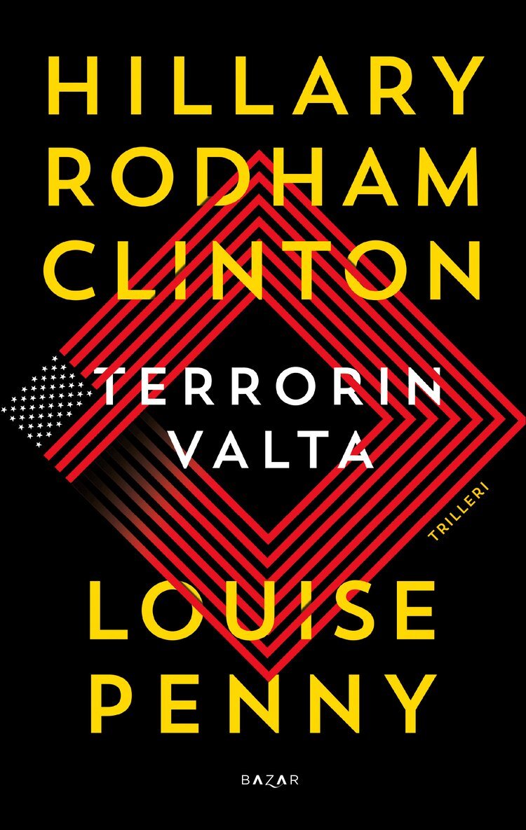 Louise Penny, Hillary Rodham Clinton - Terrorin valta, E-bok