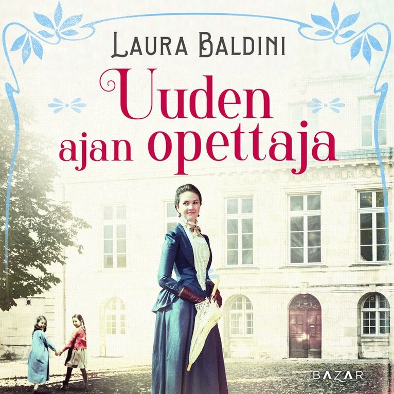 Laura Baldini - Uuden ajan opettaja, Ljudbok
