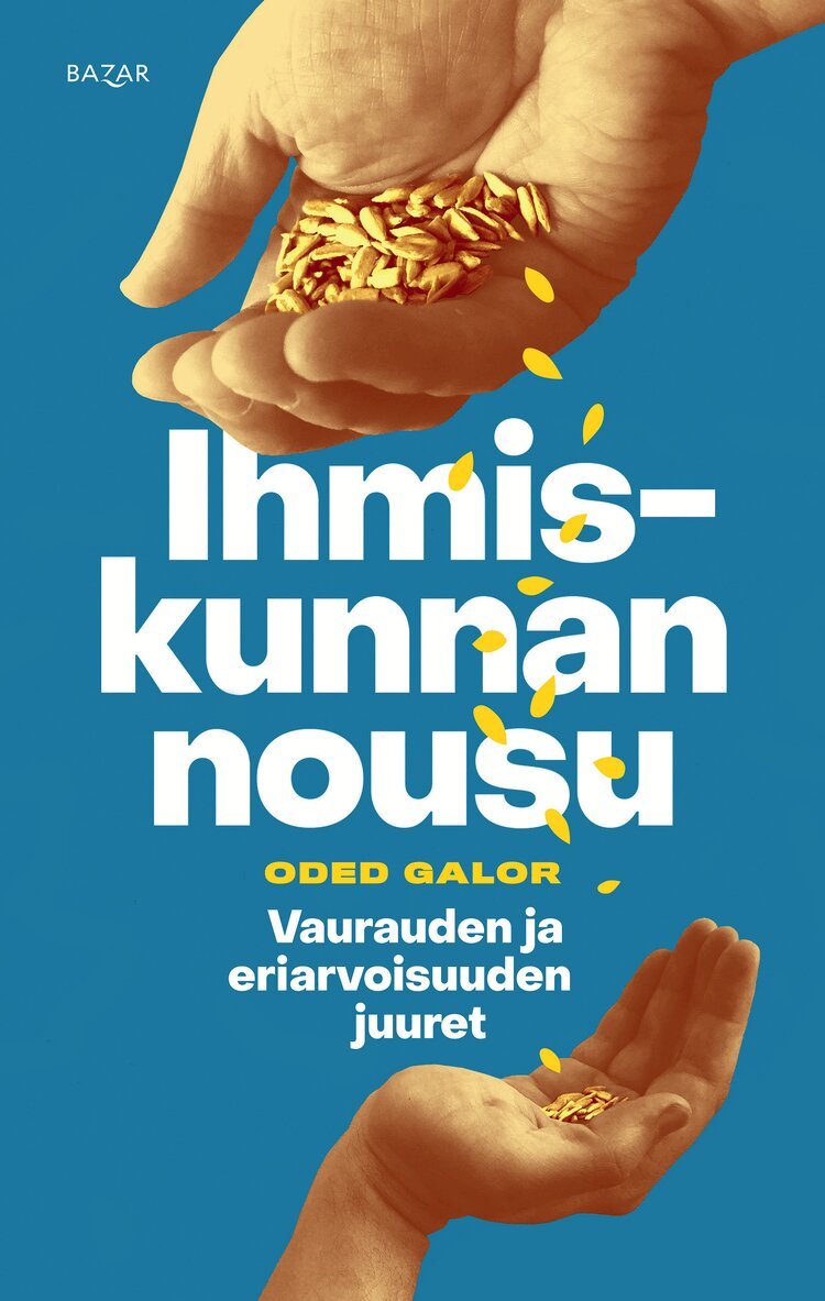 Oded Galor - Ihmiskunnan nousu, E-bok