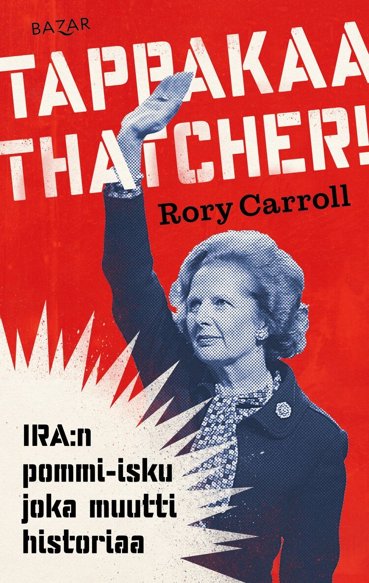 Rory Carroll - Tappakaa Thatcher!, E-bok