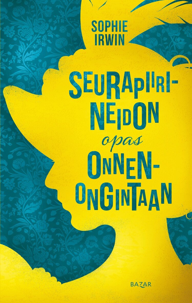 Sophie Irwin - Seurapiirineidon opas onnenongintaan, E-bok