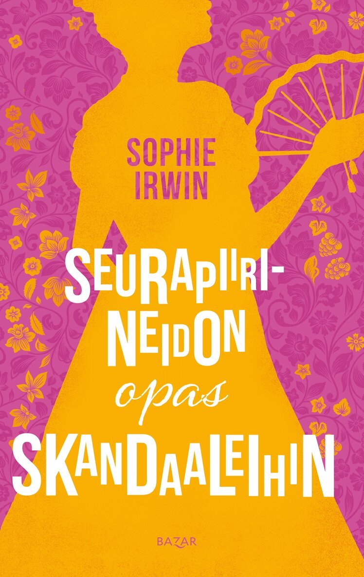 Sophie Irwin - Seurapiirineidon opas skandaaleihin, E-bok