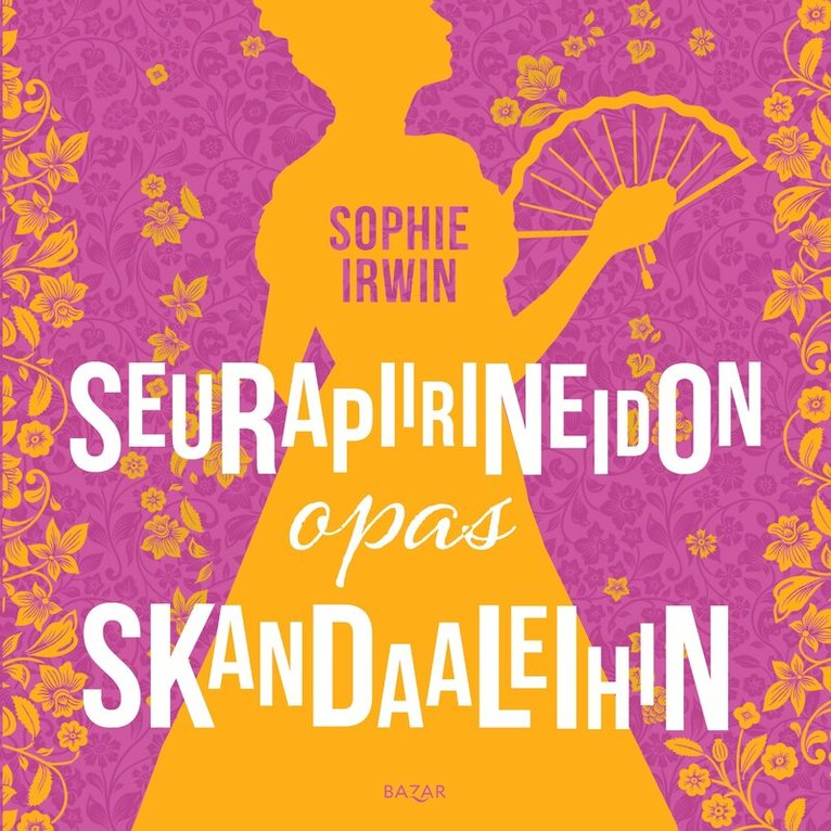 Sophie Irwin - Seurapiirineidon opas skandaaleihin, Ljudbok