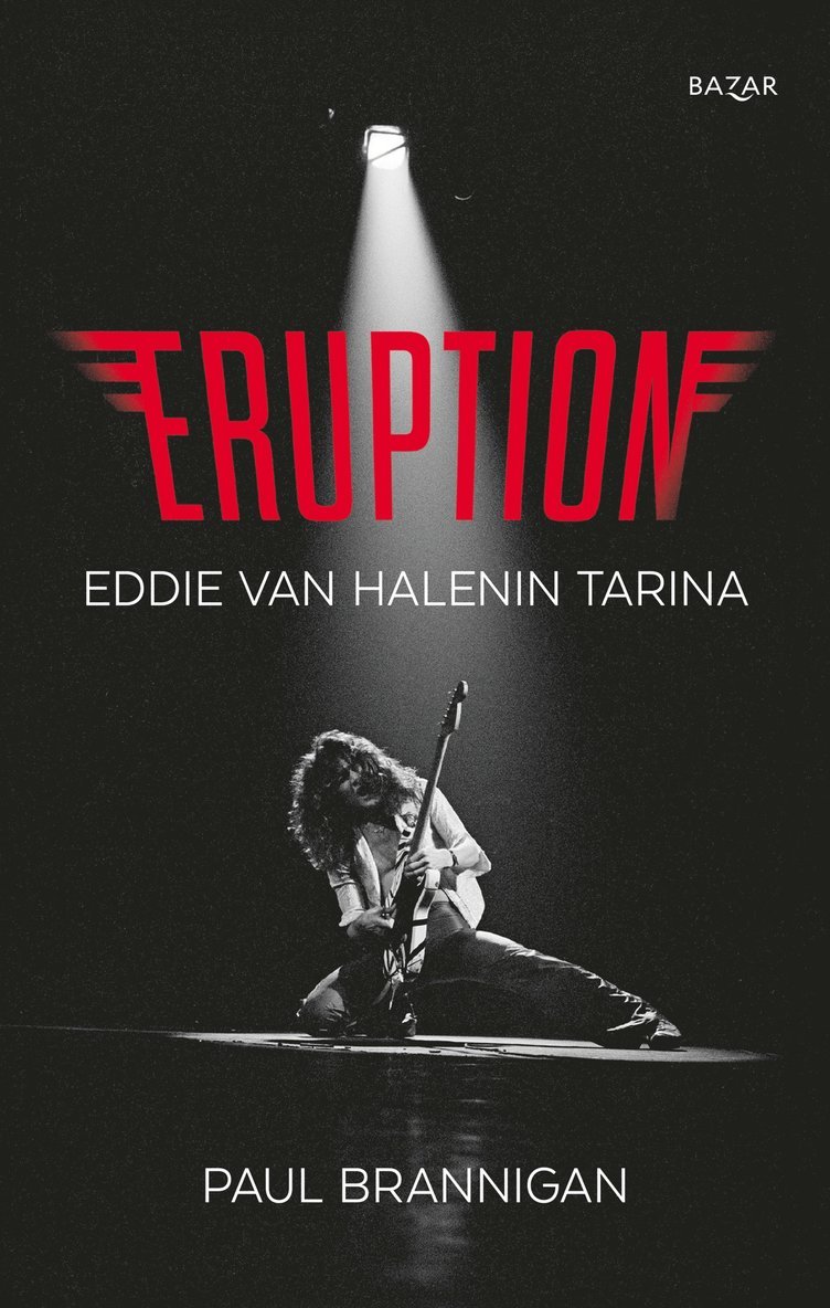 Paul Brannigan - Eruption – Eddie van Halenin tarina, E-bok