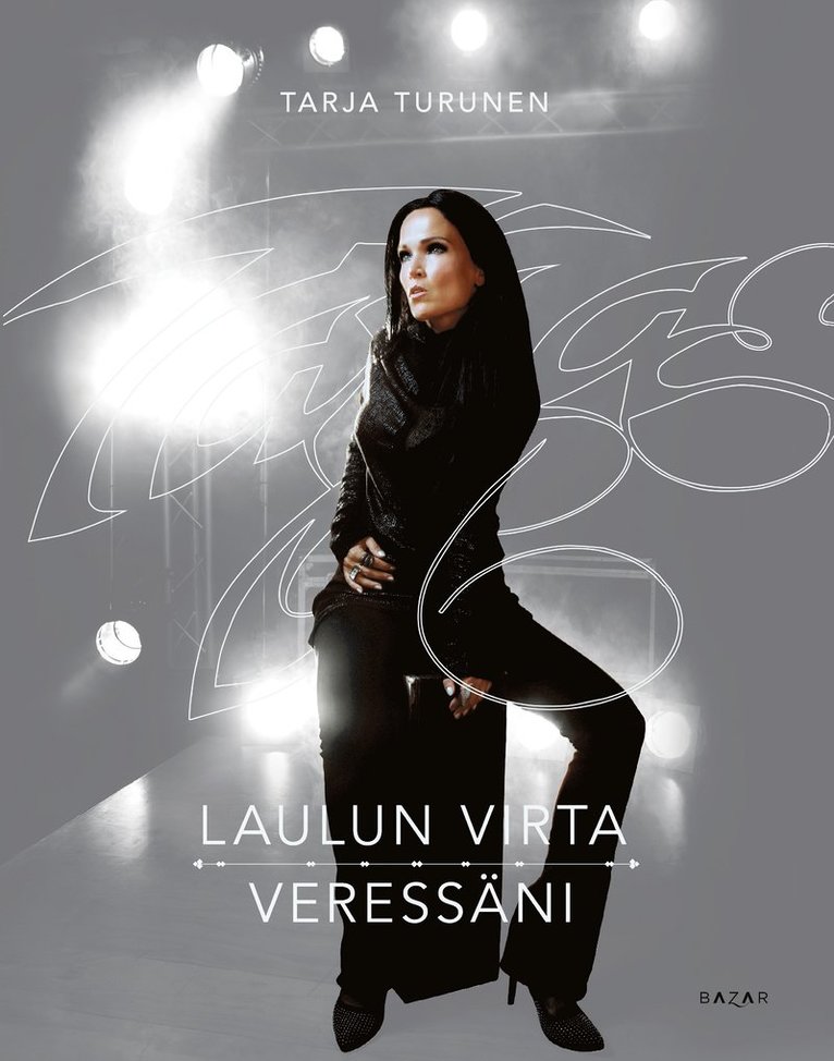Tarja Turunen - Laulun virta veressäni, E-bok