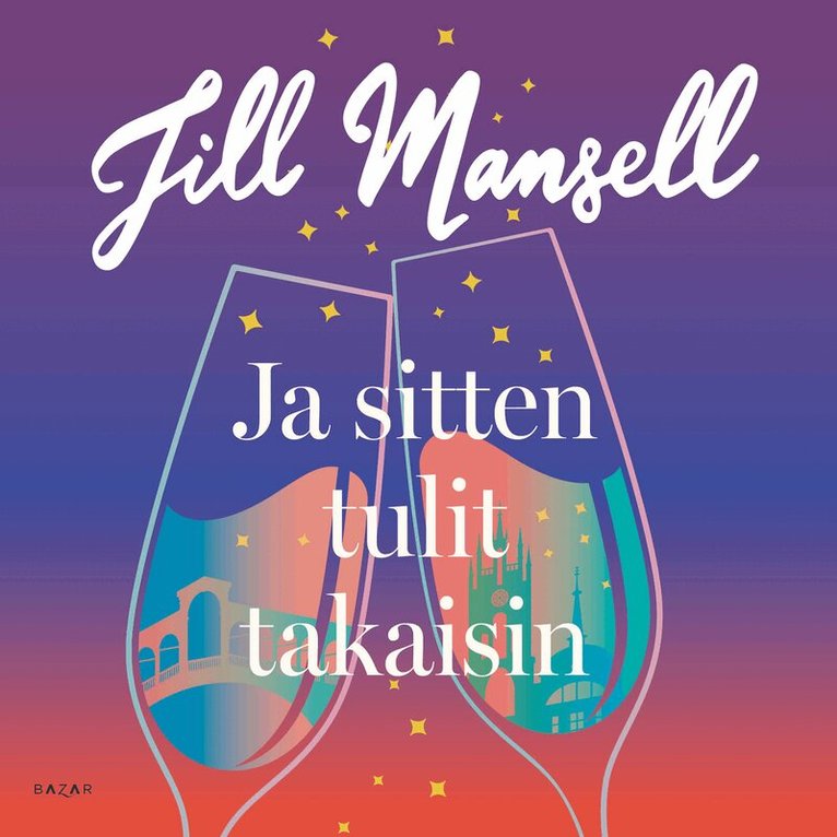 Jill Mansell - Ja sitten tulit takaisin, Ljudbok