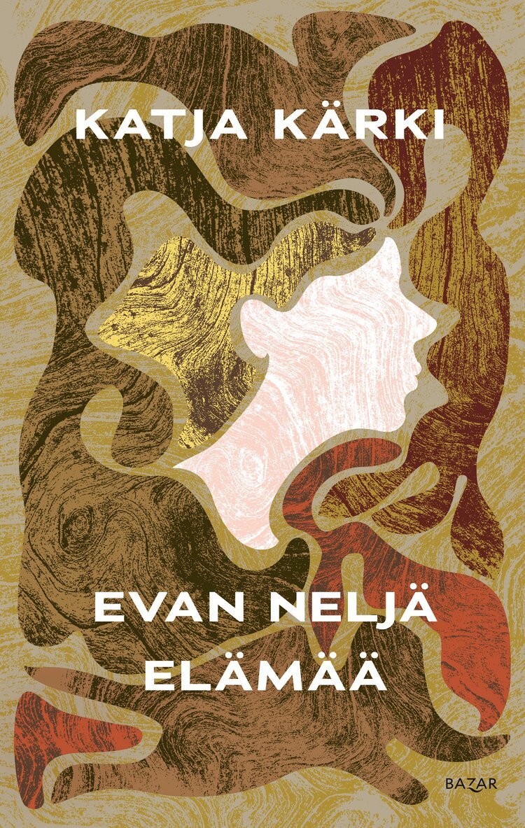 Katja Kärki - Evan neljä elämää, E-bok