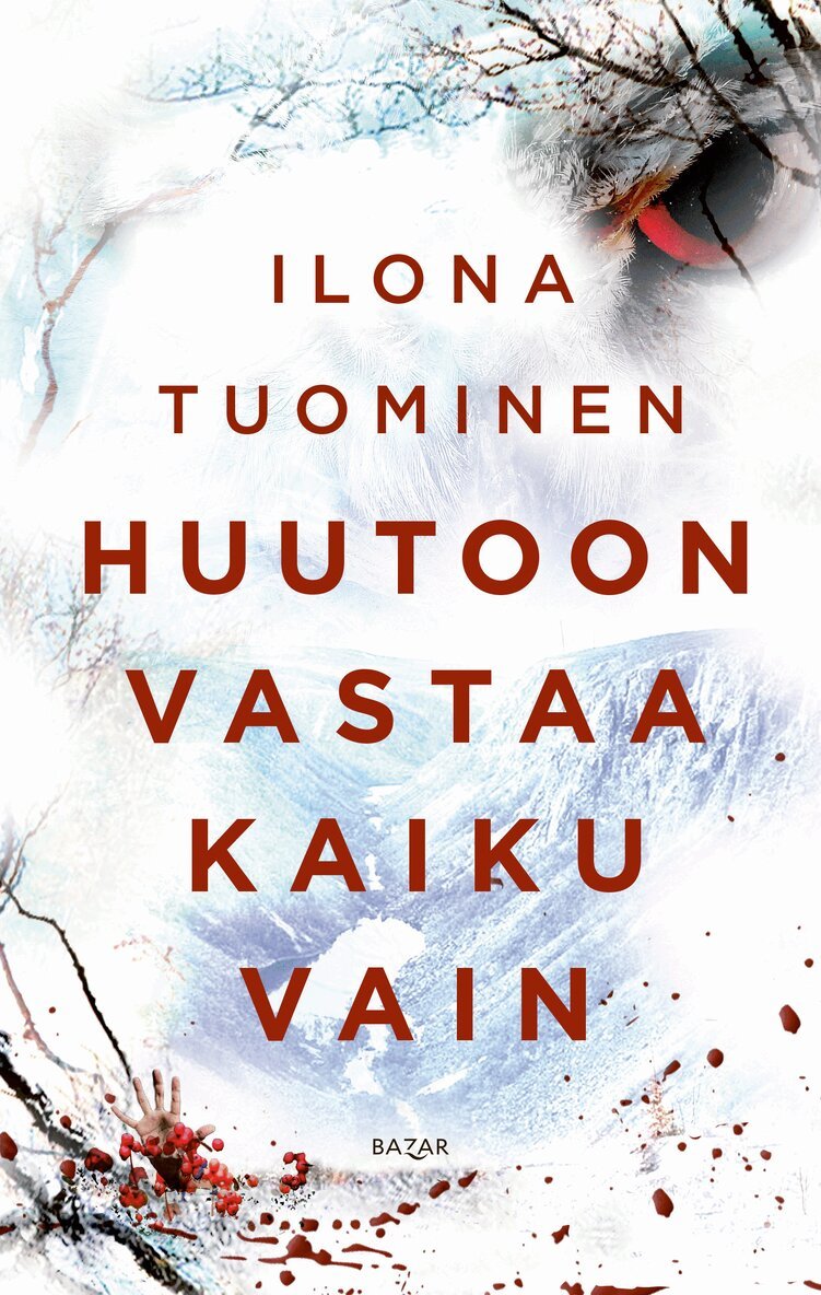 Ilona Tuominen - Huutoon vastaa kaiku vain, E-bok
