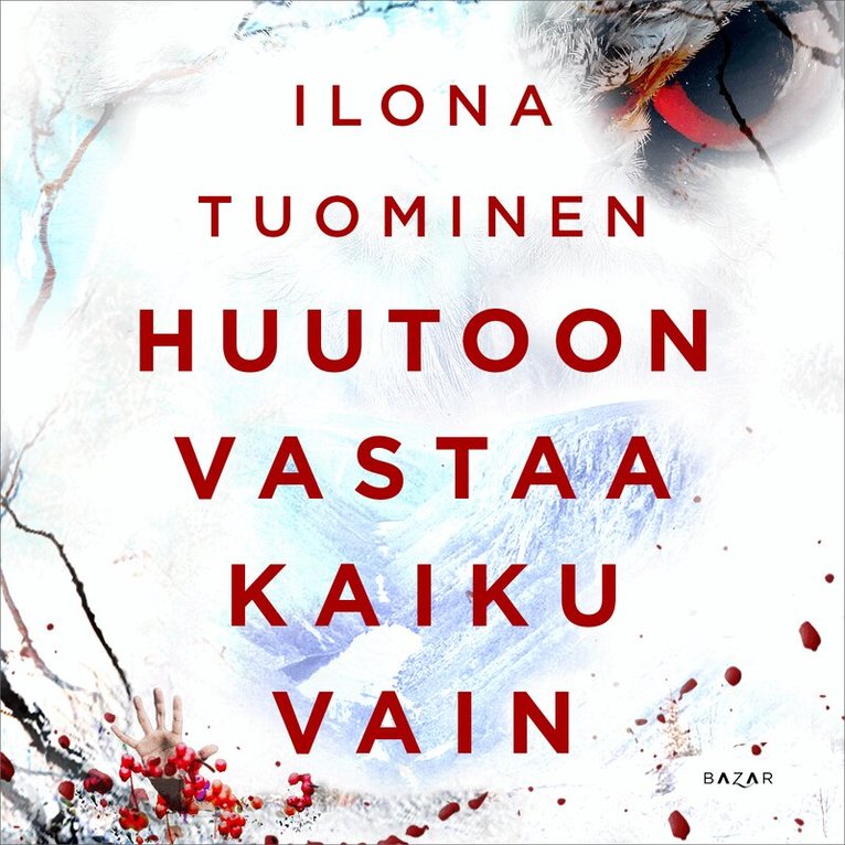 Ilona Tuominen - Huutoon vastaa kaiku vain, Ljudbok