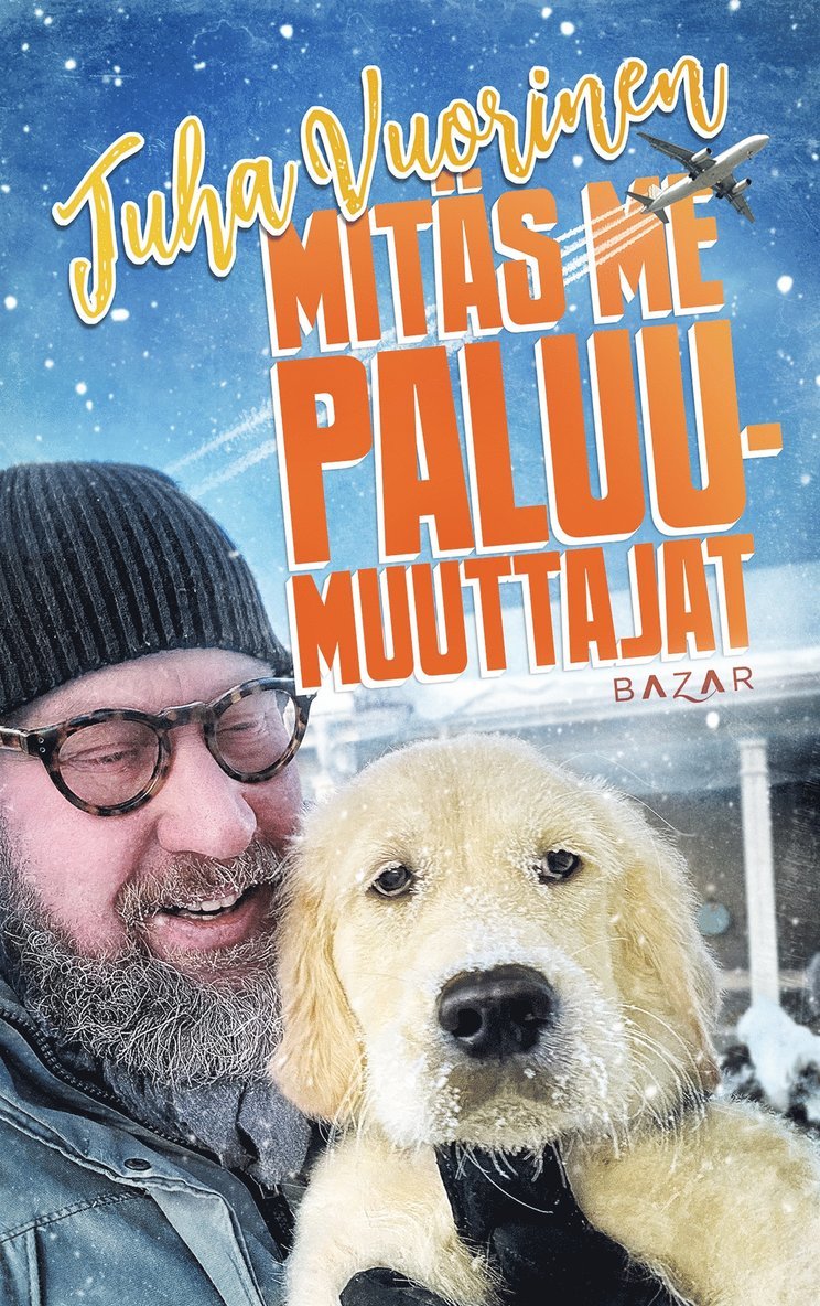 Juha Vuorinen - Mitäs me paluumuuttajat, E-bok