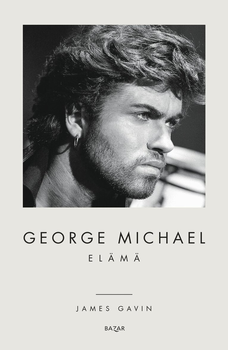 James Gavin - George Michael: Elämä, E-bok
