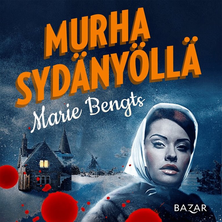 Marie Bengts - Murha sydänyöllä, Ljudbok