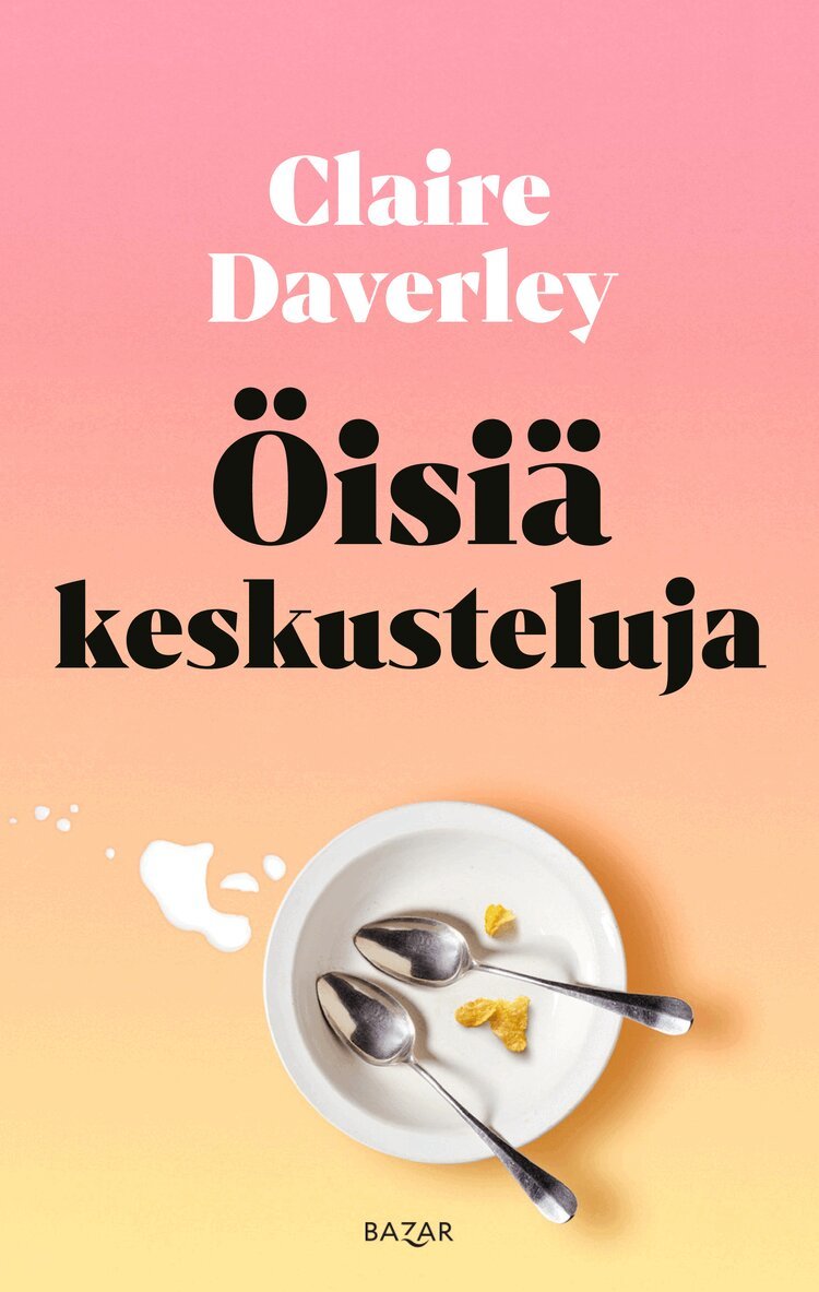Claire Daverley - Öisiä keskusteluja, E-bok