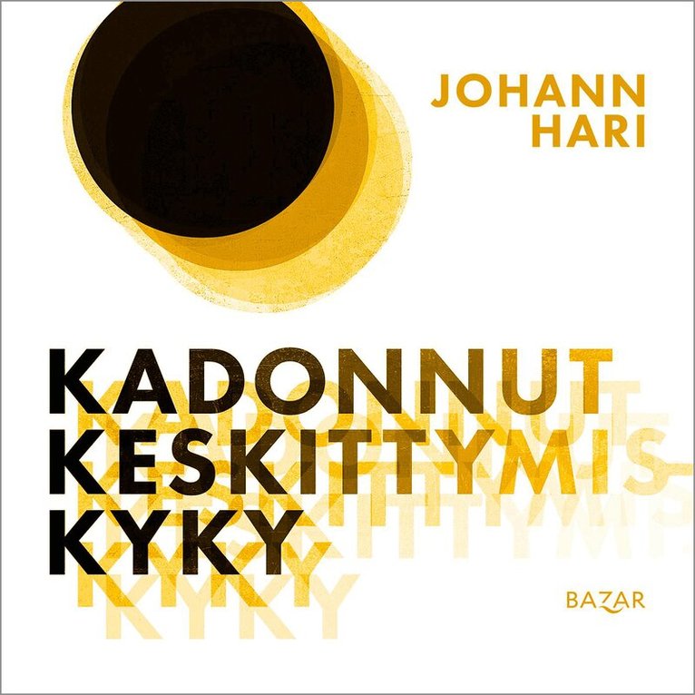 Johann Hari - Kadonnut keskittymiskyky, Ljudbok