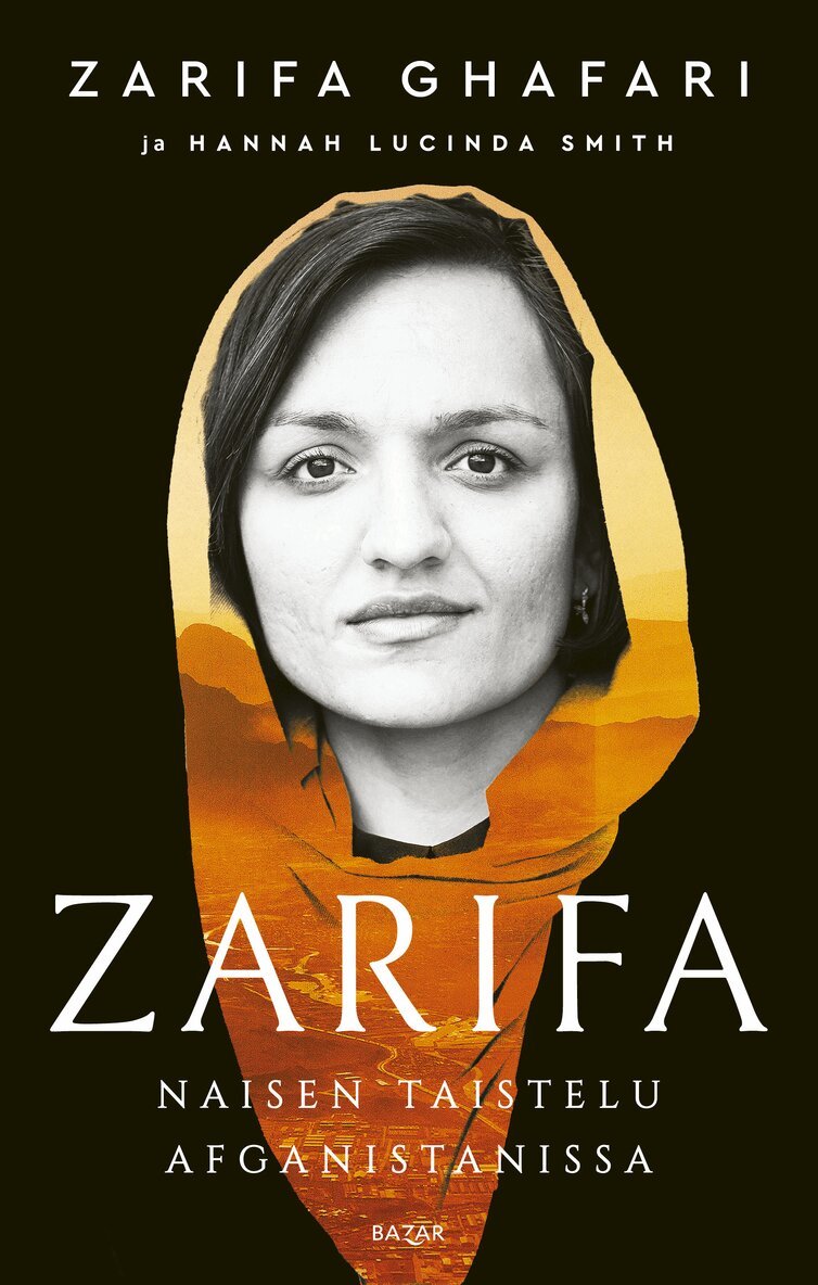 Zarifa Ghafari, Hannah Lucinda Smith - Zarifa - Naisen taistelu Afganistanissa, E-bok