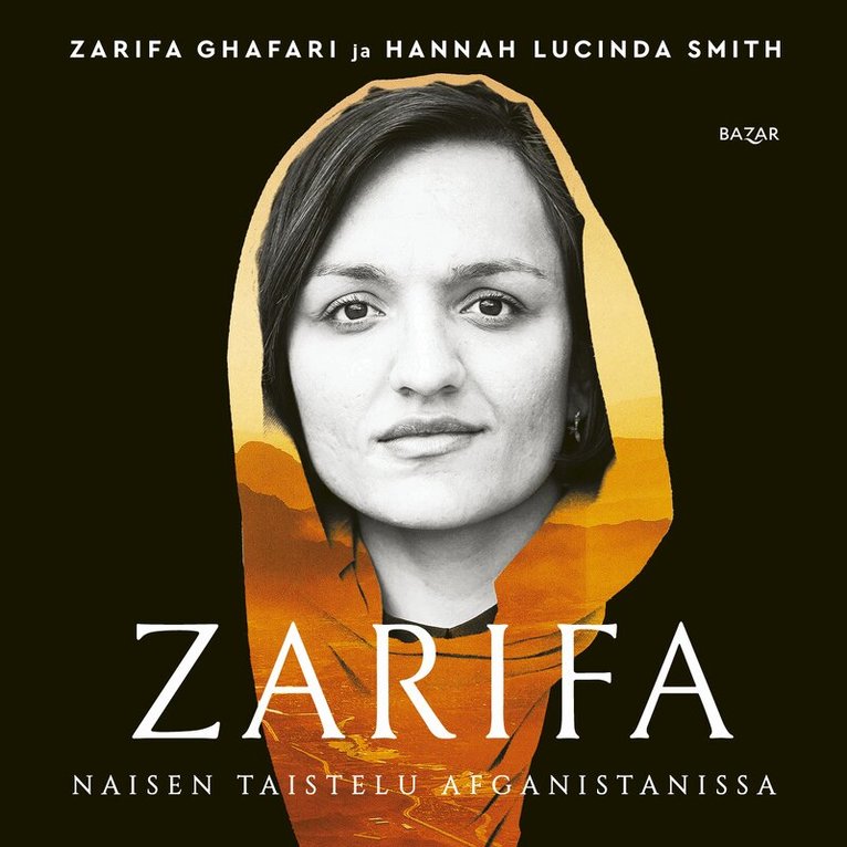 Zarifa Ghafari, Hannah Lucinda Smith - Zarifa - Naisen taistelu Afganistanissa, Ljudbok