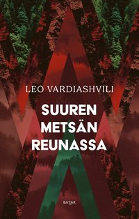 Suuren mets�n reunassa