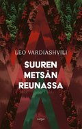 Suuren mets�n reunassa