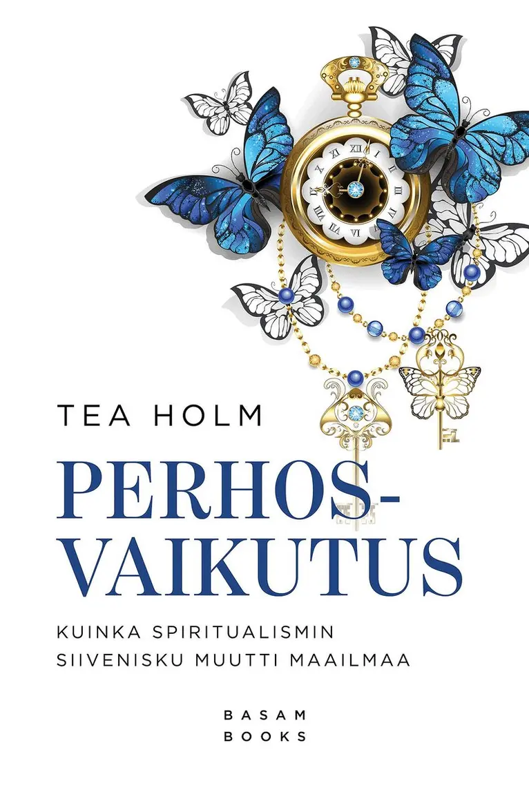 Tea Holm - Perhosvaikutus, E-bok. Tillgänglighet: Lägg i varukorg