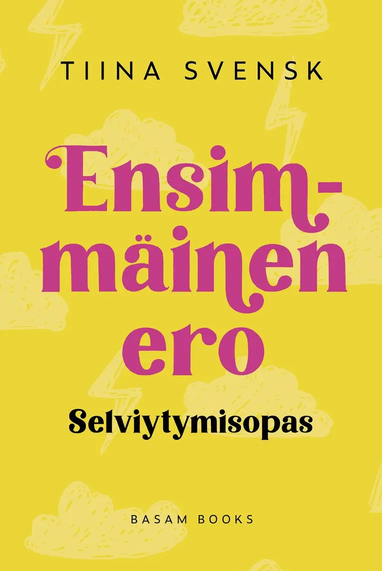 Tiina Svensk - Ensimmäinen ero, E-bok. Tillgänglighet: Lägg i varukorg