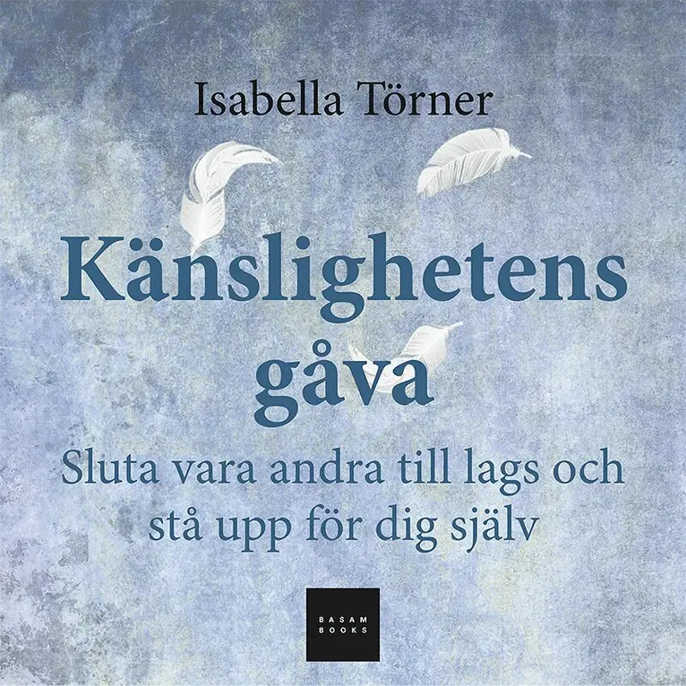 Isabella Törner - Känslighetens gåva, Ljudbok. Tillgänglighet: Lägg i varukorg
