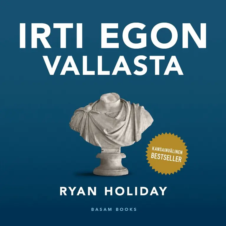 Ryan Holiday - Irti egon vallasta, Ljudbok. Tillgänglighet: Lägg i varukorg