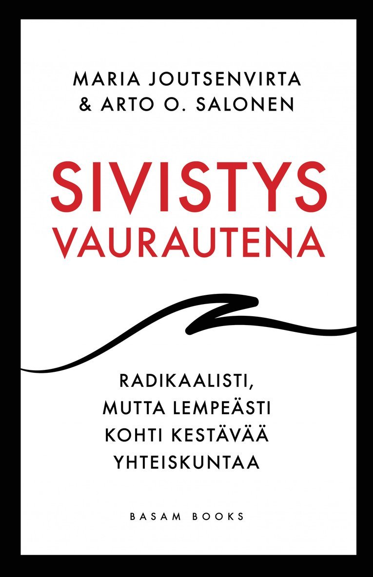 Maria Joutsenvirta, Arto O. Salonen - Sivistys vaurautena, E-bok