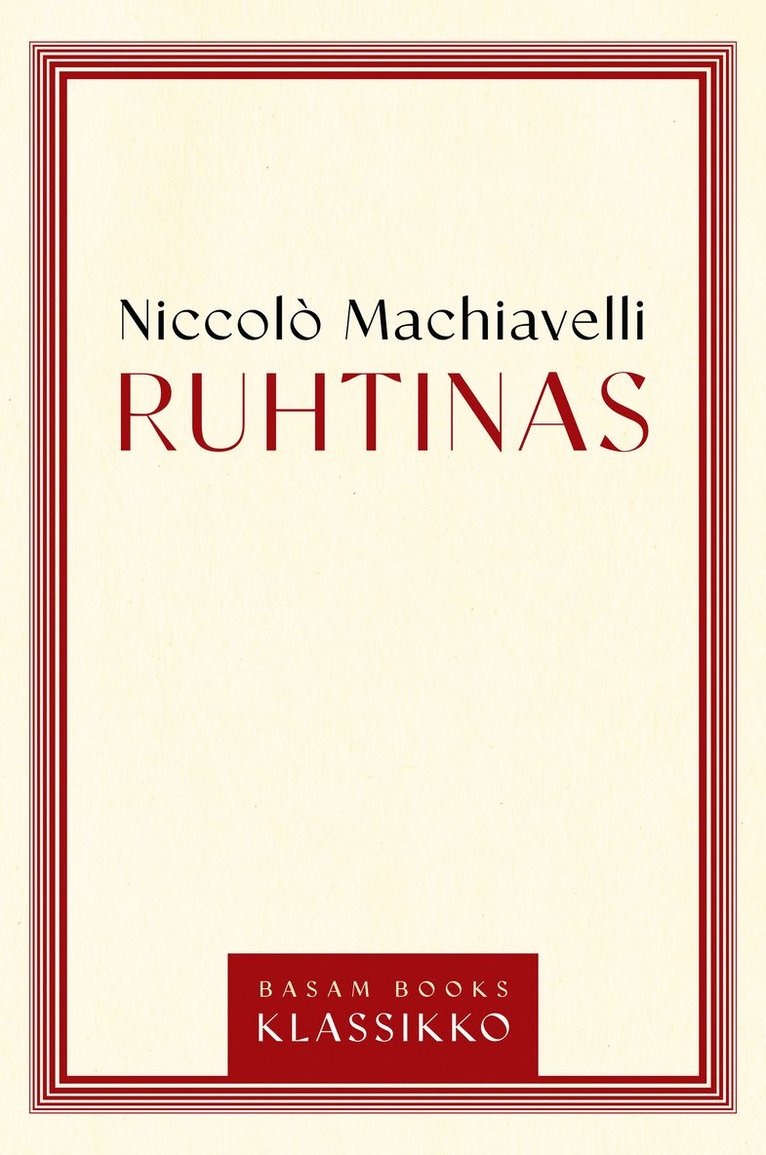 Niccolò Machiavelli - Ruhtinas, E-bok