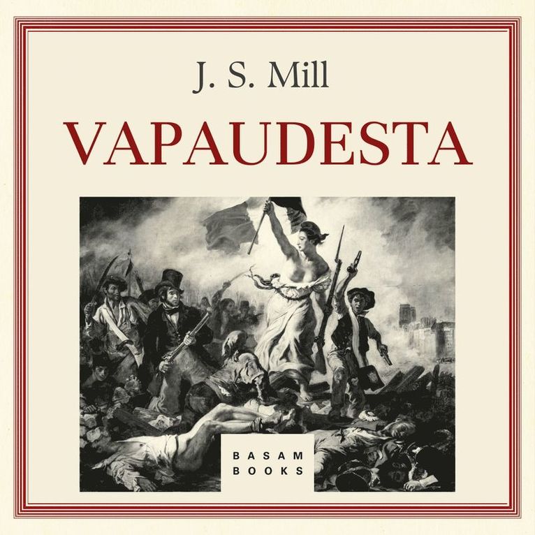 John Stuart Mill - Vapaudesta, Ljudbok