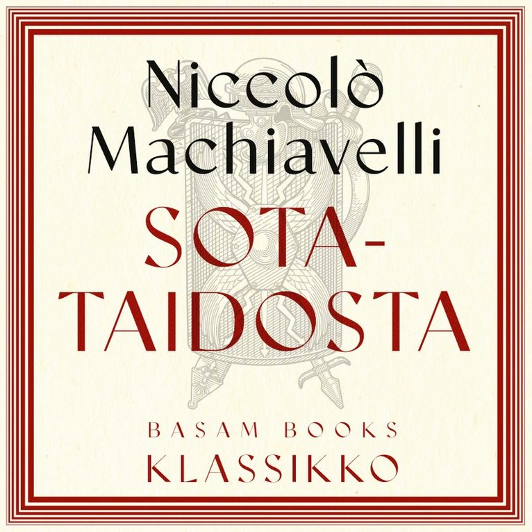 Niccolo Machiavelli - Sotataidosta, Ljudbok
