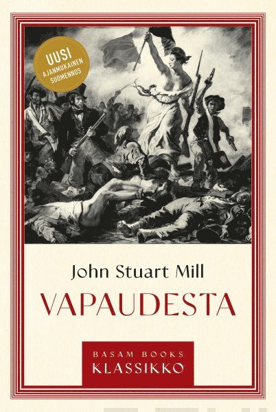 John Stuart Mill - Vapaudesta, E-bok