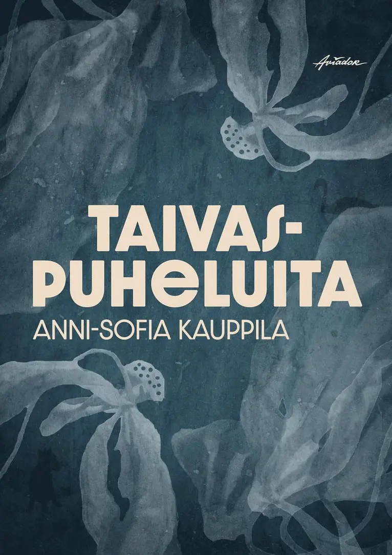 Anni-Sofia Kauppila - Taivaspuheluita, Ljudbok. Tillgänglighet: Lägg i varukorg