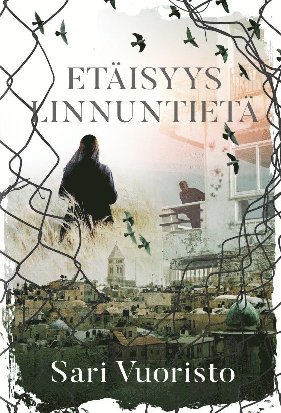 Sari Vuoristo - Etäisyys linnuntietä, E-bok