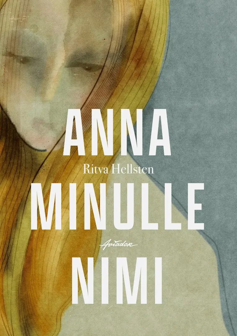 Ritva Hellsten - Anna minulle nimi, E-bok. Tillgänglighet: Lägg i varukorg