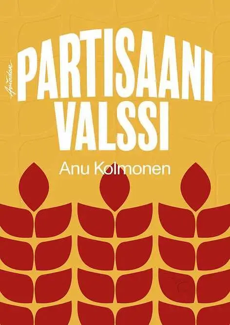 Anu Kolmonen - Partisaanivalssi, Ljudbok. Tillgänglighet: Lägg i varukorg