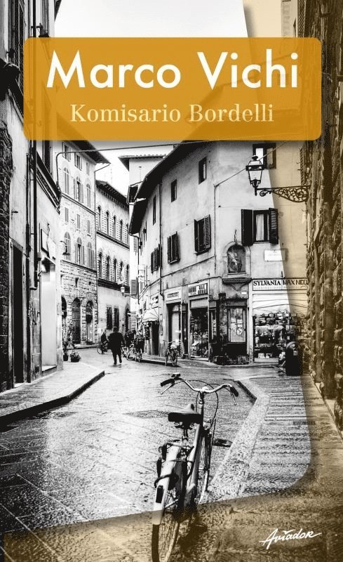 Marco Vichi - Komisario Bordelli, E-bok