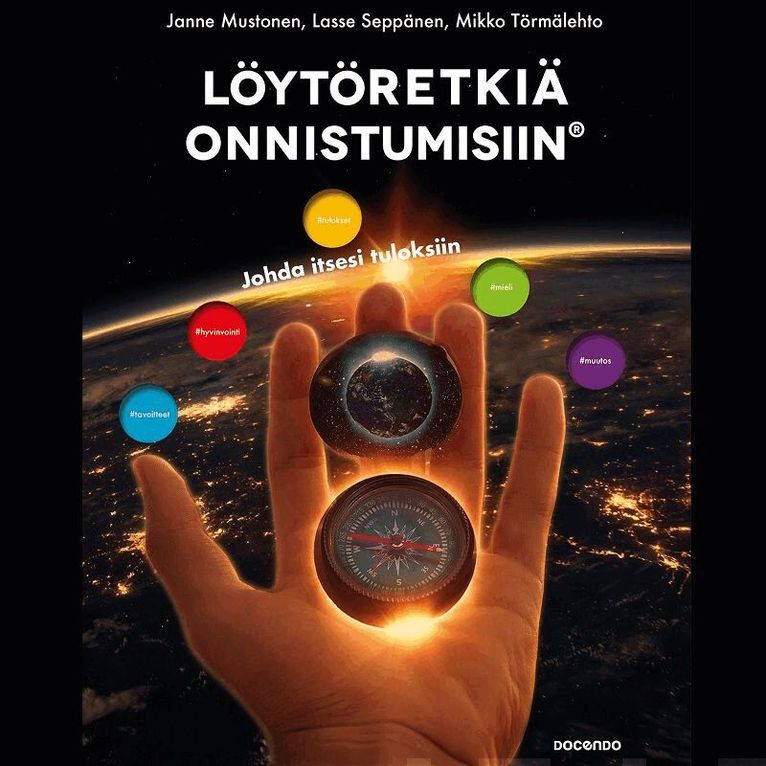 Mikko Törmälehto, Lasse Seppänen, Janne Mustonen - Löytöretkiä onnistumisiin®, Ljudbok